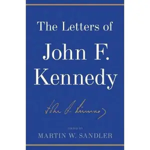 USED-The Letters of John F. Kennedy by Kennedy, John F. (Hardcover)