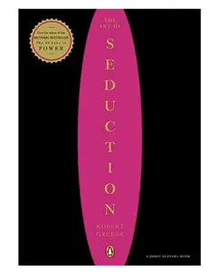 The Art of Seduction by Robert Greene (Paperback)