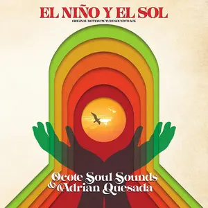 O.S.T. - Ocote Soul Sounds - El Nino Y El Sol (RSDBF23)
