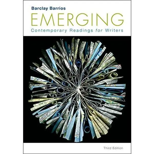 USED-Emerging: Contemporary Readings for Writers by Barrios, Barclay (Paperback)