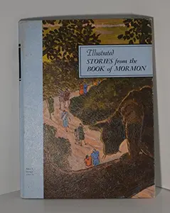 USED Book - Illustrated Stories from the Book of Mormon, Volume 8 (Alma 1 through Alma 16, Volume 8) by Dr. Paul Cheesman (Director of Research) Stuart Heimdal (Artist & Art Director) Joseph N. Revill ( (Hardcover) - english