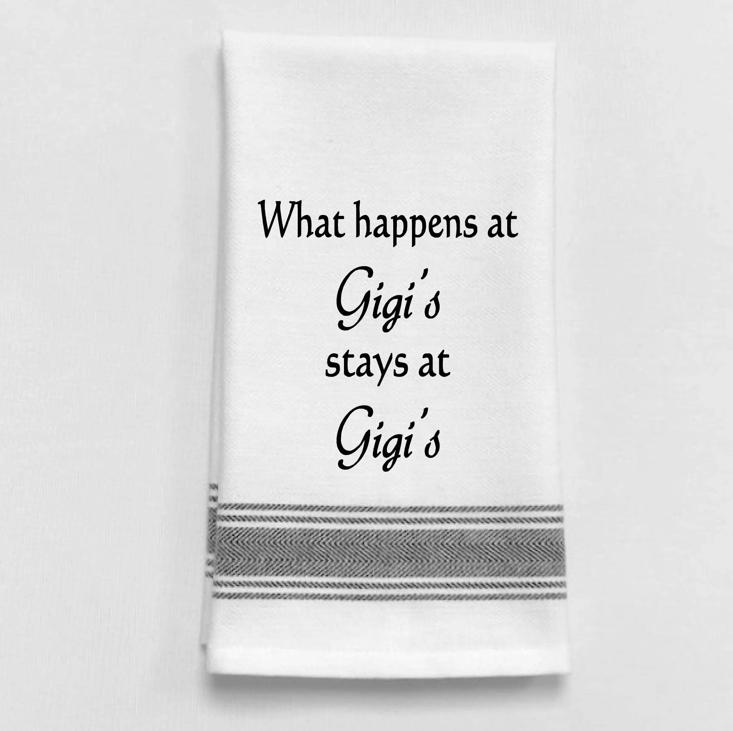 BB-W-98  What happens at Gigi's stays at Gigi's.: White - Black Lined Trim