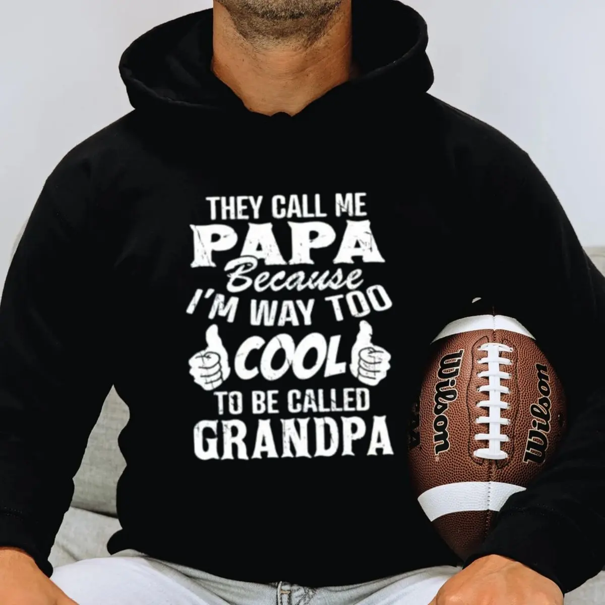 Too Cool To Be Called Grandpa Hoodie, They Call Me Papa Sweatshirt Graphic Tee, Funny Gift For Father, Grandfather Shirt, Unisex Sweater Pullover Tee