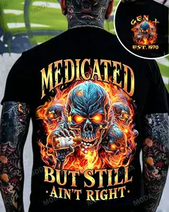 Chaosmoda Generation X Medicated But Still Ain't Right Custom Year Skull T-shirt