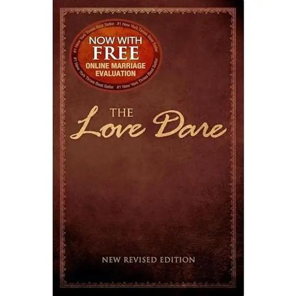 The Love Dare: Now with Free Online Marriage Evaluation