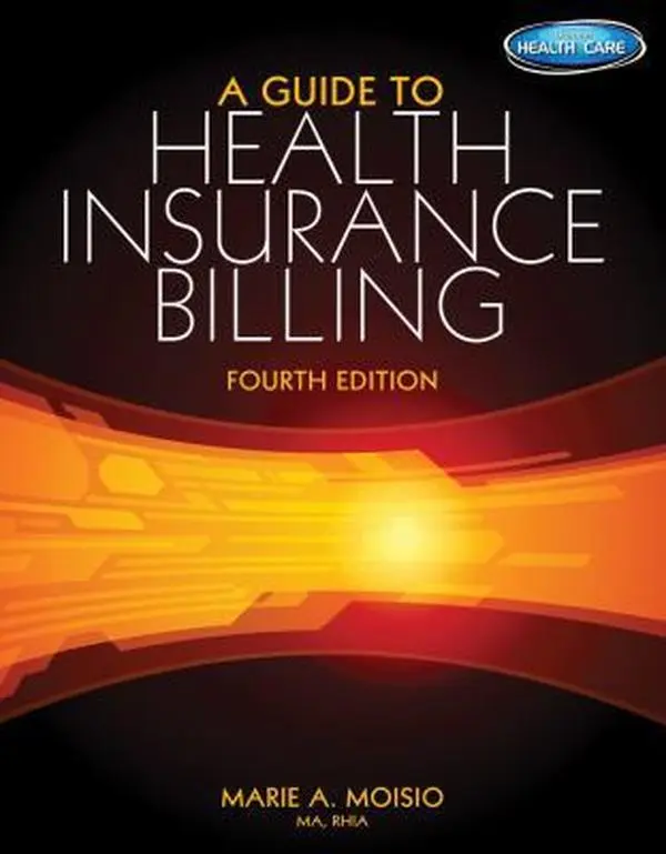 USED-A Guide to Health Insurance Billing (with Premium Website, 2 Term (12 Months) Printed Access Card) by Moisio, Marie A. (Paperback)