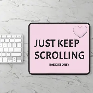 Just Keep Scrolling gaming mouse pad | Pink heart, Baddies Only