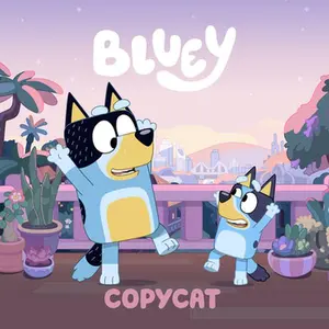Bluey: Copycat -- Penguin Young Readers Licenses - Paperback