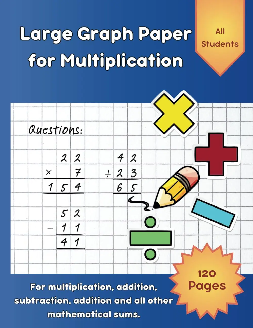 Large Graph Paper for Multiplication: 120 1/2 inch Quad Ruled Graph Sheets forPrimary Elementary Kids and Students, 8.5" x 11" Large Grid Paper to AssistSetting Out of Math Problems