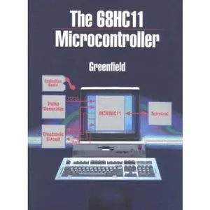 USED-68Hc11 Microcontroller (SAUNDERS GOLDEN SUNBURST SERIES) by Joseph D. Greenfield (Hardcover)