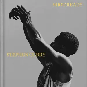 Shot Ready by Stephen Curry (Presale)