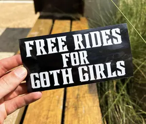 Free Rides For Goth Girls Sticker | Funny Bumper Sticker