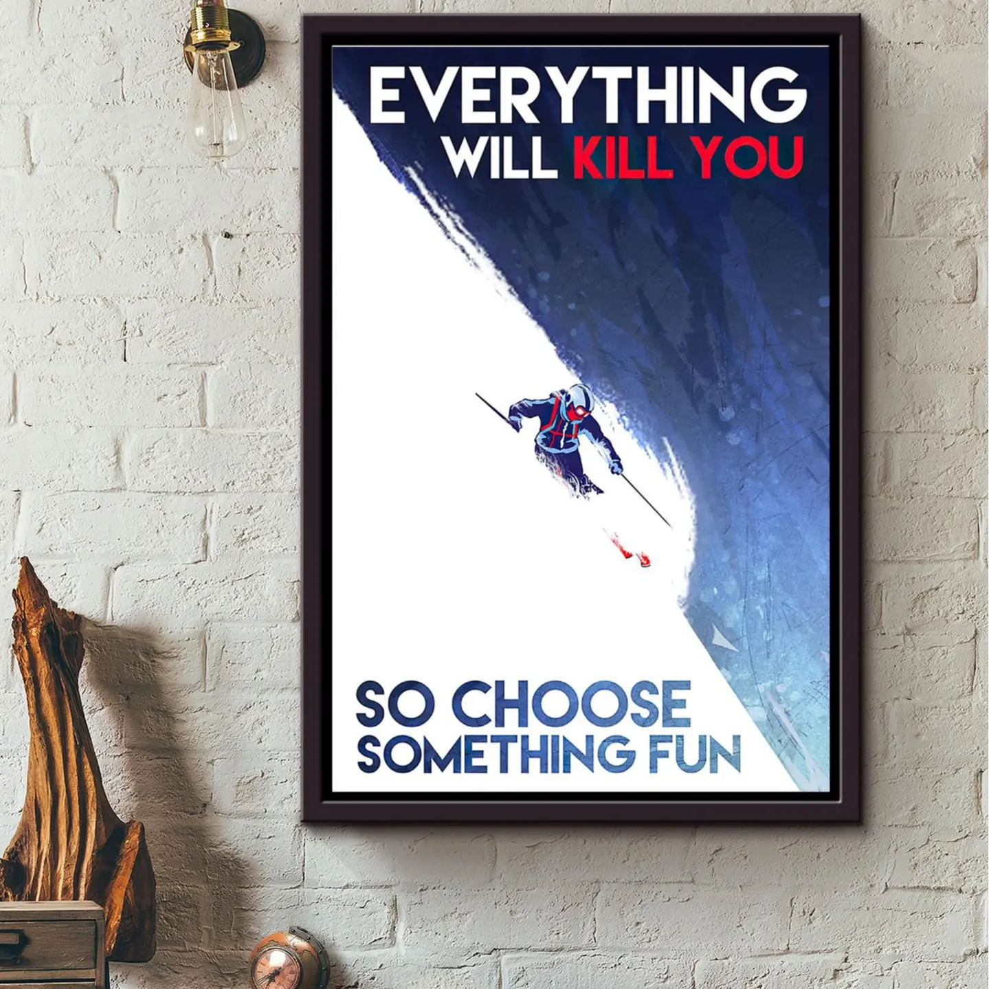Choose Something Fun Vintage Style Poster, Winter Skiing Motivation Art, no frame
