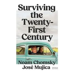 Surviving the 21st Century by Chomsky, Noam