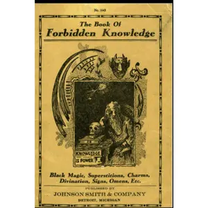 The Book of Forbidden Knowledge: Black Magic, Superstition, Charms, and Divination Paperback