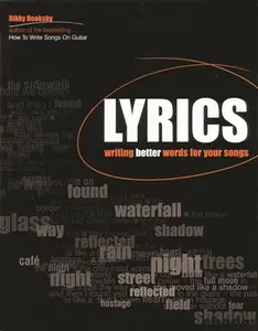 USED-How to Write Lyrics: Writing Better Words for Your Songs by Rooksby, Rikky (Paperback)