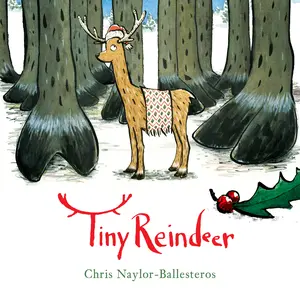 USED-Tiny Reindeer by Naylor-Ballesteros, Chris (Hardcover)