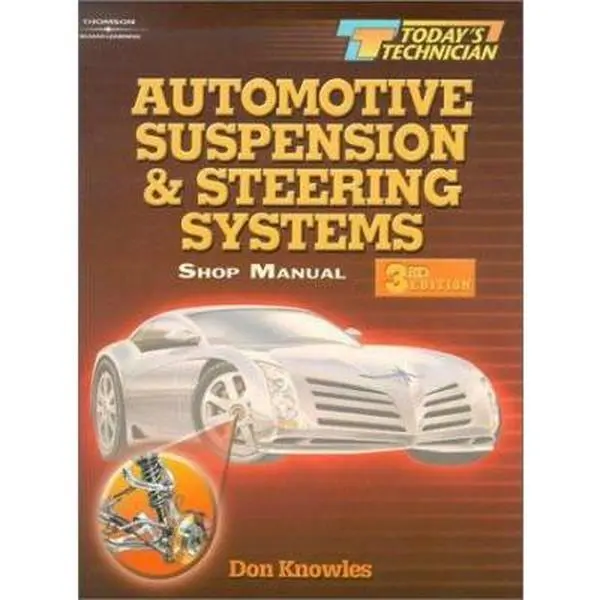 USED-Today's Technician: Automotive Suspension & Steering Systems: Classroom/Shop Manuals Set by Don Knowles (Paperback)