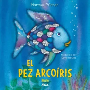 El Pez Arcoíris: (Spanish Edition) -- Marcus Pfister - Board Book