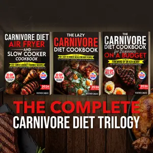 The Complete Carnivore System (3-Book Bundle)
