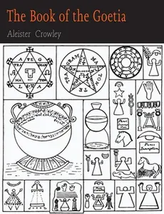 The Book of the Goetia of Solomon the King -- Aleister Crowley - Paperback