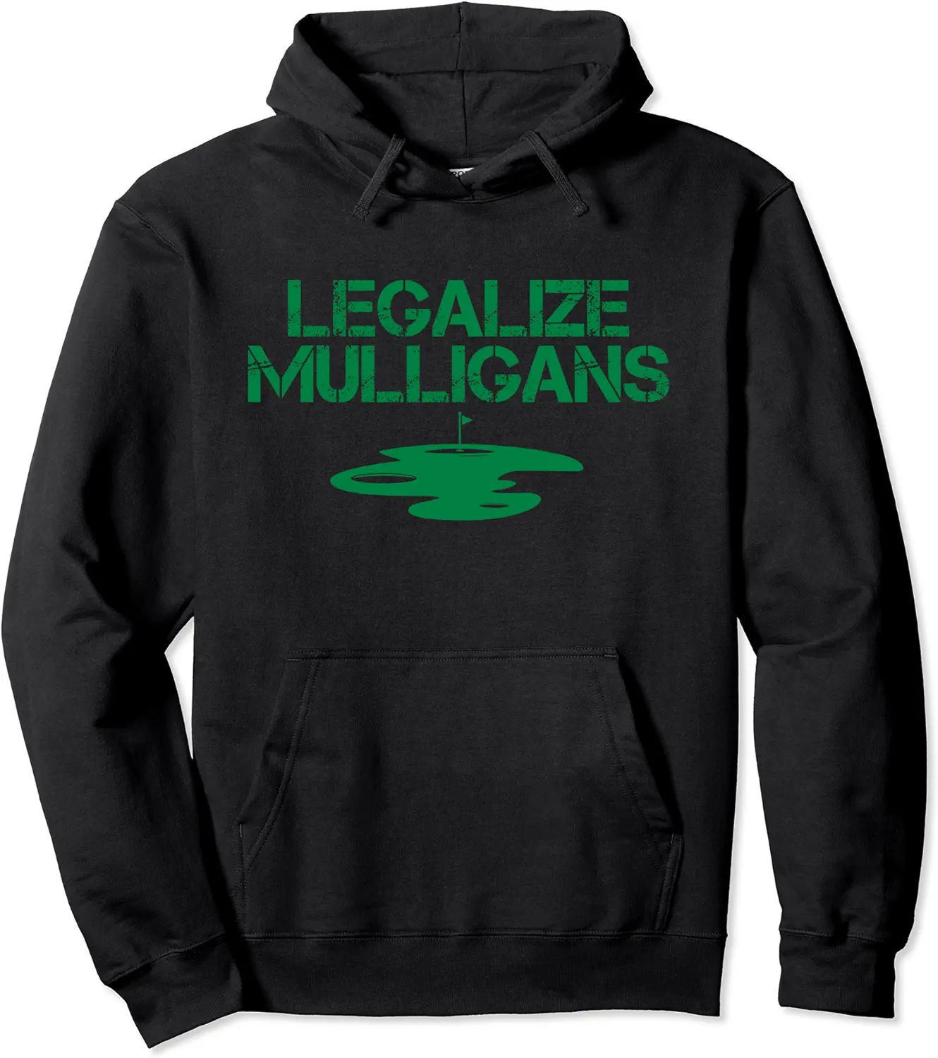 Legalize Mulligans Team Golfer Golfing Quote Saying Cool Pullover Hoodie - Macyulm Shop 81B0C1VM8GRZ