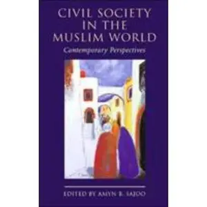 USED-Civil Society in the Muslim World: Contemporary Perspectives (Paperback)