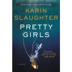 USED-Pretty Girls by Slaughter, Karin (Paperback)