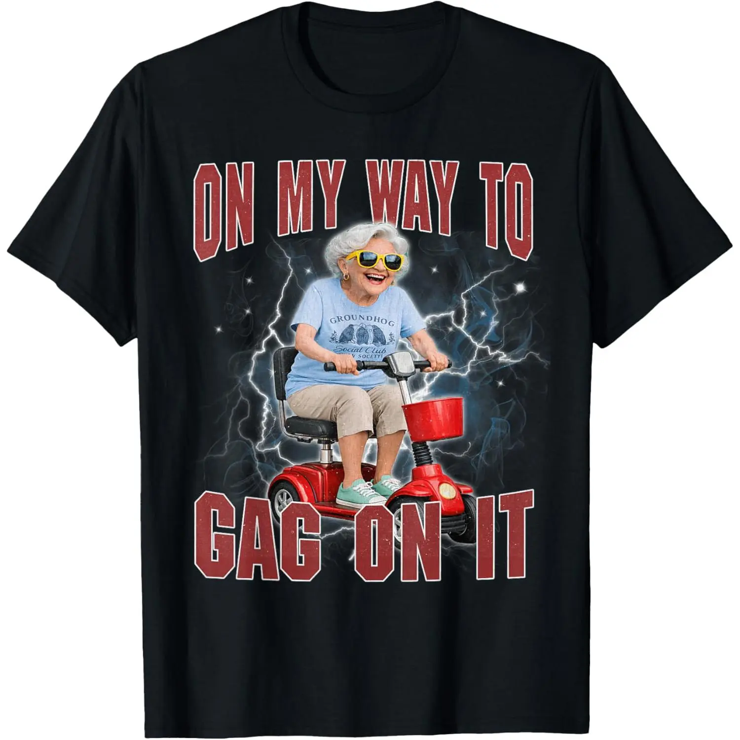 Funny Inappropriate Embarrassing On My Way to Gag On It T-Shirt