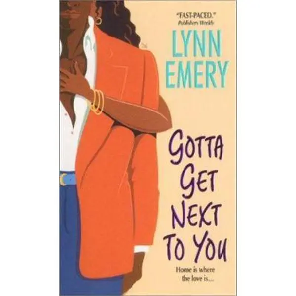 USED Book - Gotta Get Next to You by Lynn Emery (Unknown) - english