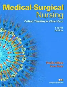 USED-Medical-Surgical Nursing: Critical Thinking in Client Care by Priscilla LeMone (Hardcover)