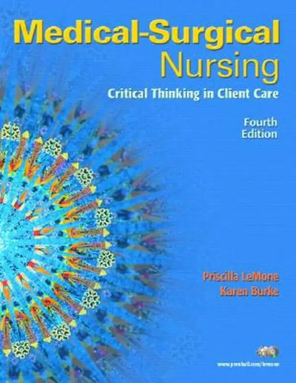 USED-Medical-Surgical Nursing: Critical Thinking in Client Care by Priscilla LeMone (Hardcover)
