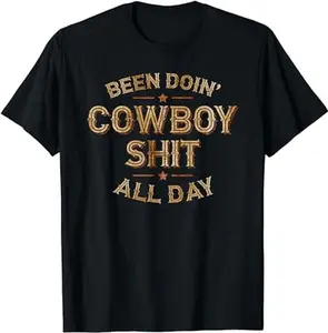 Been Doin_ Cowboy Shit Distressed Western Retro Style Design T-Shirt