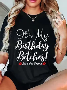 100% Cotton Unisex It's My Birthday Bitches Funny Drunk Party Girls Groovy T-Shirt