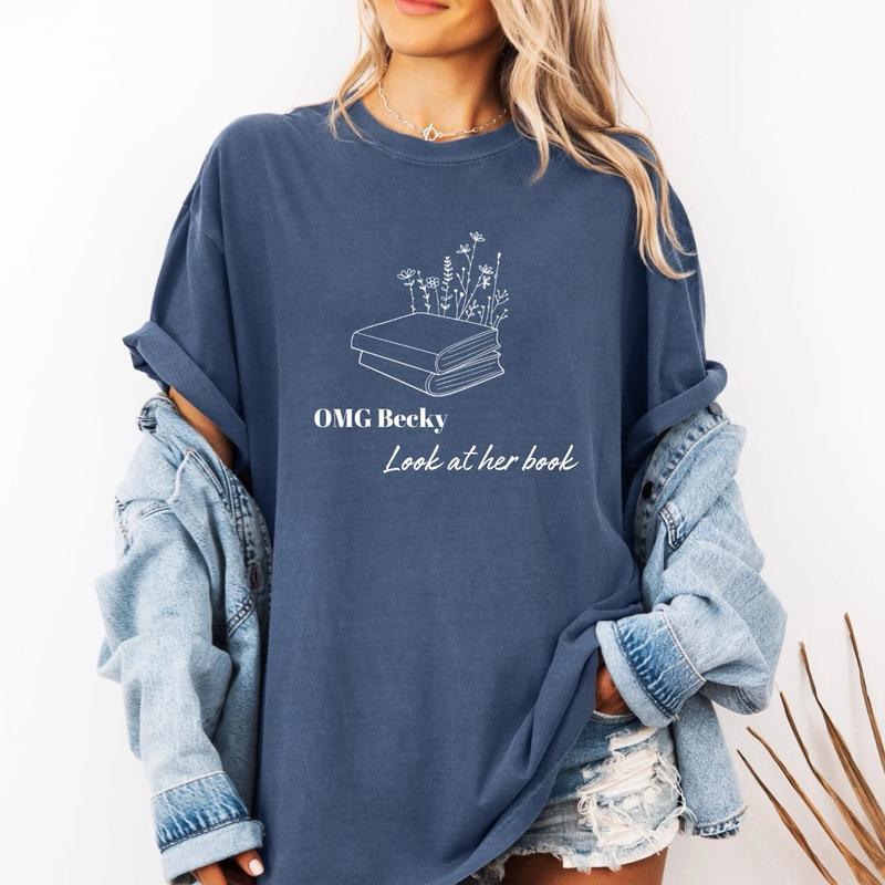 OMG Becky look at her book Sweater and Shirt for women, cute, stylish and comfortable Pullover Womenswear Hoodie Sweatshirts Tops Lady Comfort Crewneck Round Neck Casual Long Sleeve