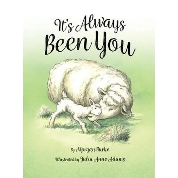 USED-It's Always Been You by Burke, Morgan (Hardcover)