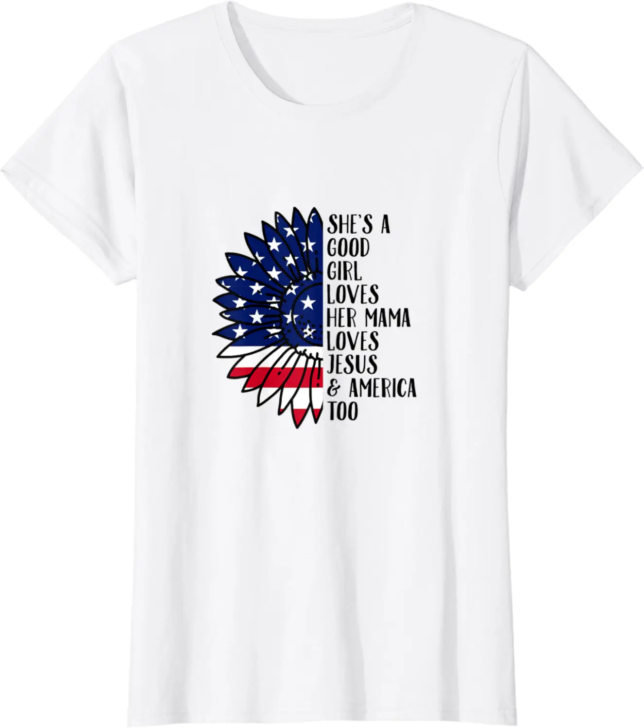 She's A Good Girl Loves Her Momma Jesus & America Too T-Shirt - Antoniojo Shop 46B096X62YX8