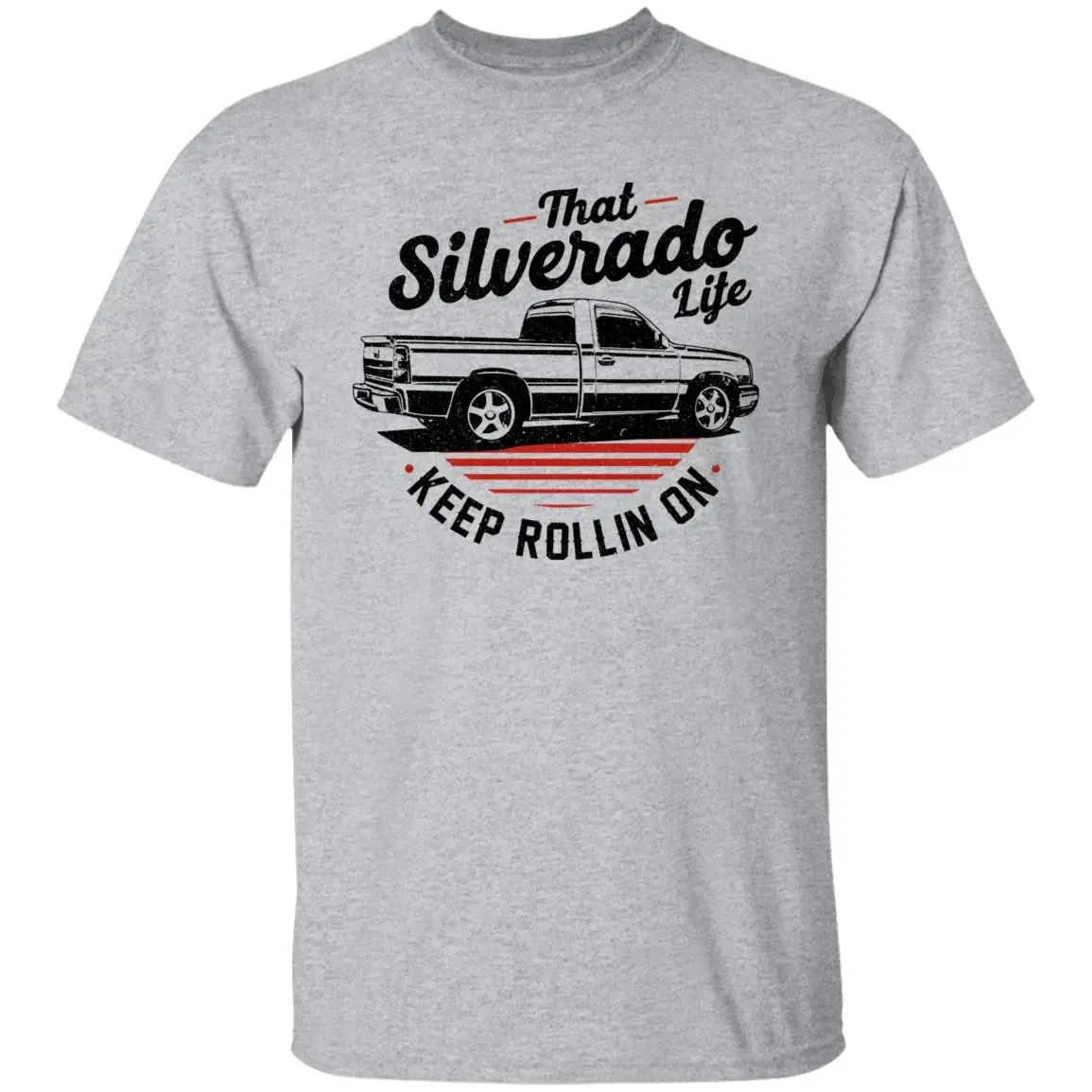 Chevy Silverado GMT800 Pickup Truck 'Keep Rollin On' Graphic Car Enthusiasts T-Shirt Sweatshirt Hoodie