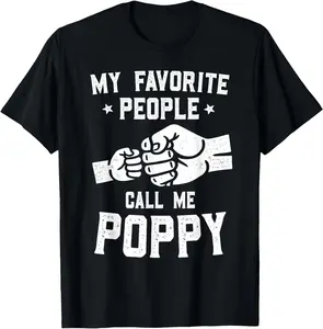 My Favorite People Call Me Poppy Fist Bump Poppy Casual Short Sleeve Cotton T-Shirt