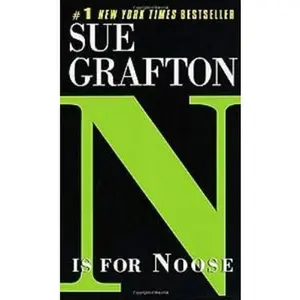USED-N Is for Noose: A Kinsey Millhone Novel by Grafton, Sue (Hardcover)