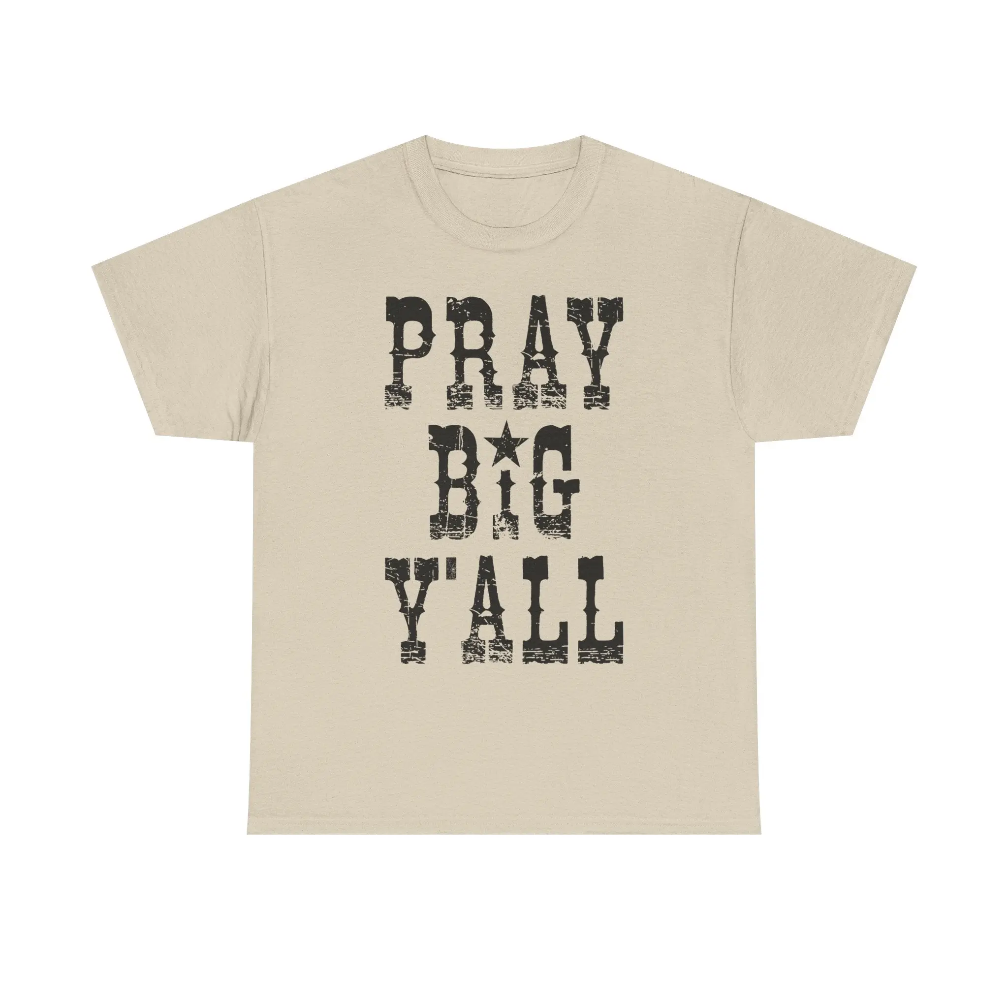 Pray Big Y'all Tee