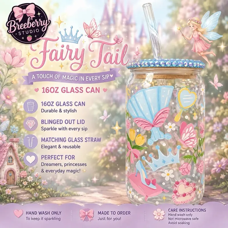 Fairy Tail 16OZ Glass Can with Blinged Out Lid & Matching Straw for Dreamers Princesses & Everyday Magic