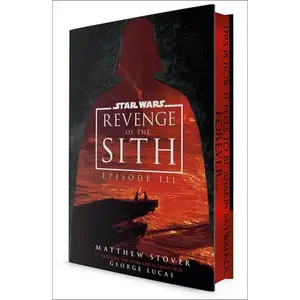 Star Wars: Revenge of the Sith: Episode III (Deluxe Edition) - Hardcover