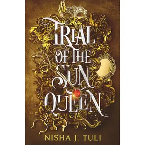 Trial of the Sun Queen by Nisha J. Tuli [Paperback Book]
