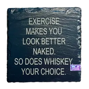Exercise Makes You Look Better Slate Coaster