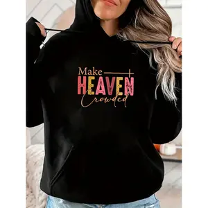 Comfortable Hooded Sweatshirt with Inspiring "Make Heaven Crowded" Typography Design for Everyday Wear