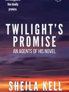 Twilight's Promise Discrete Cover (An Agents of HIS Novel) - On the run, forced proximity, romantic suspense, slow burn