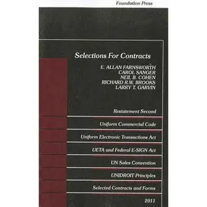 USED-Selections for Contracts: Uniform Commercial Code, Restatement (Selected Statutes) by E. Allan Farnsworth (Paperback)