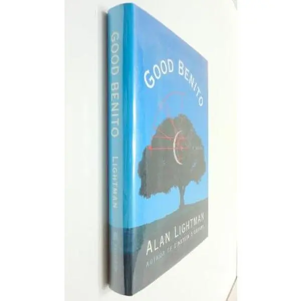 USED-Good Benito by Alan Lightman (Hardcover)