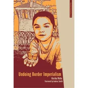 Undoing Border Imperialism